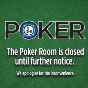Poker Rooms Closed